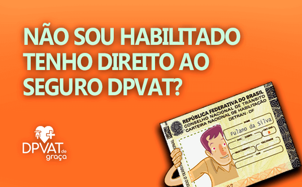 precisa de habilitação para pedir o dpvat