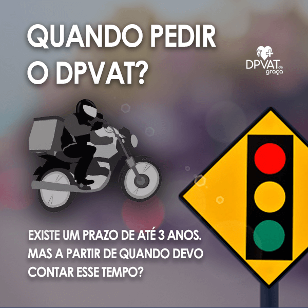 quanto tempo pode pedir o dpvat